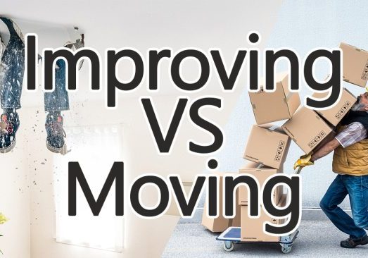 Home- Improving VS Moving
